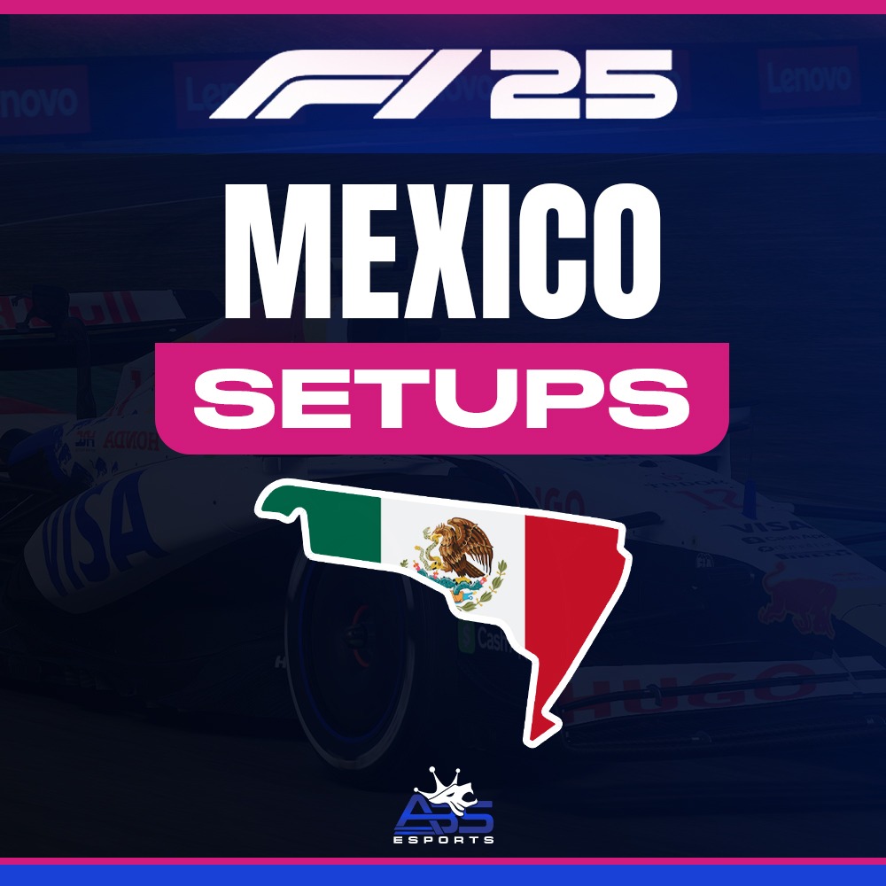 Mexico 🇲🇽 - Setups